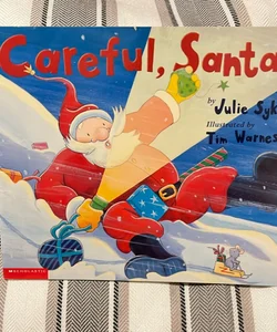 Careful, Santa!