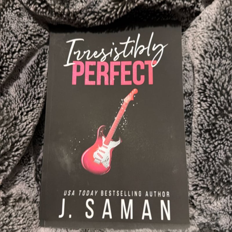 Irresistibly Perfect