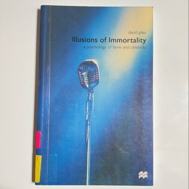 Illusions of Immortality