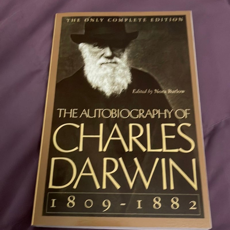 The Autobiography of Charles Darwin, 1809-1882
