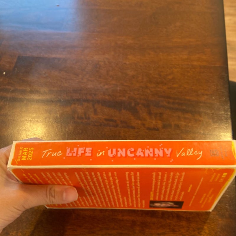 True Life in Uncanny Valley