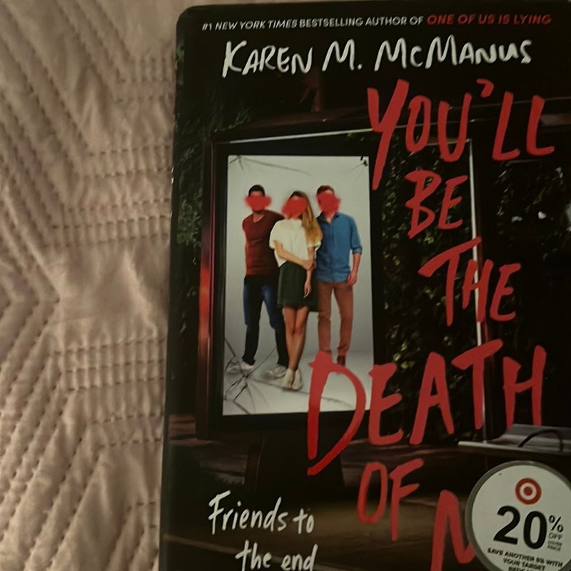 You'll Be the Death of Me