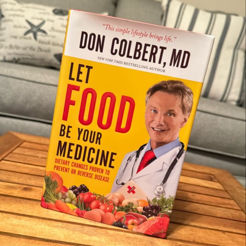 Let Food Be Your Medicine