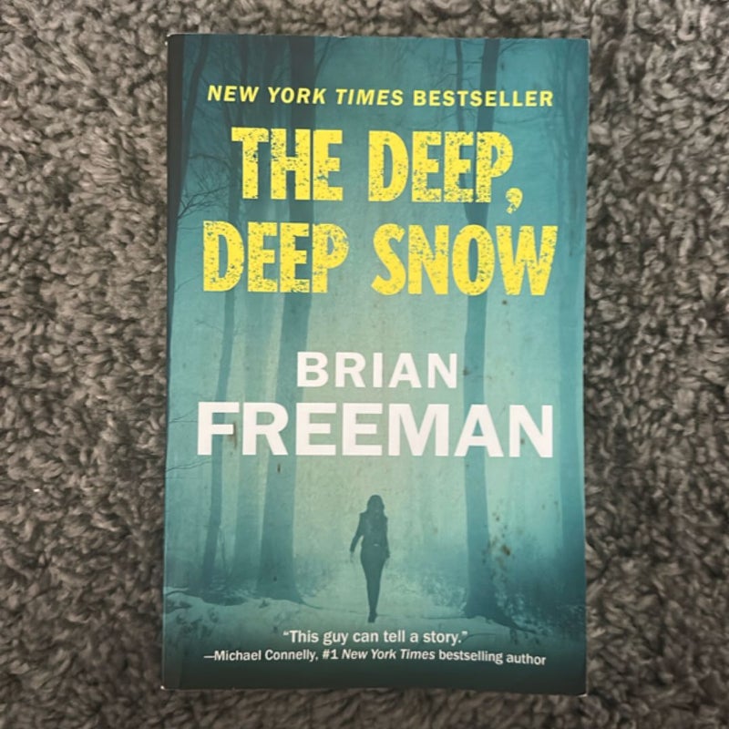 The Deep, Deep Snow