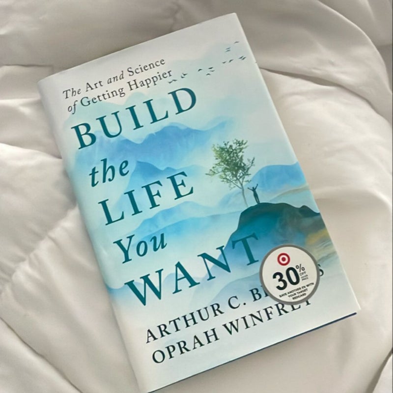 Build the Life You Want