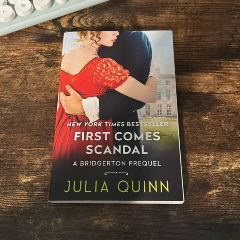 First Comes Scandal