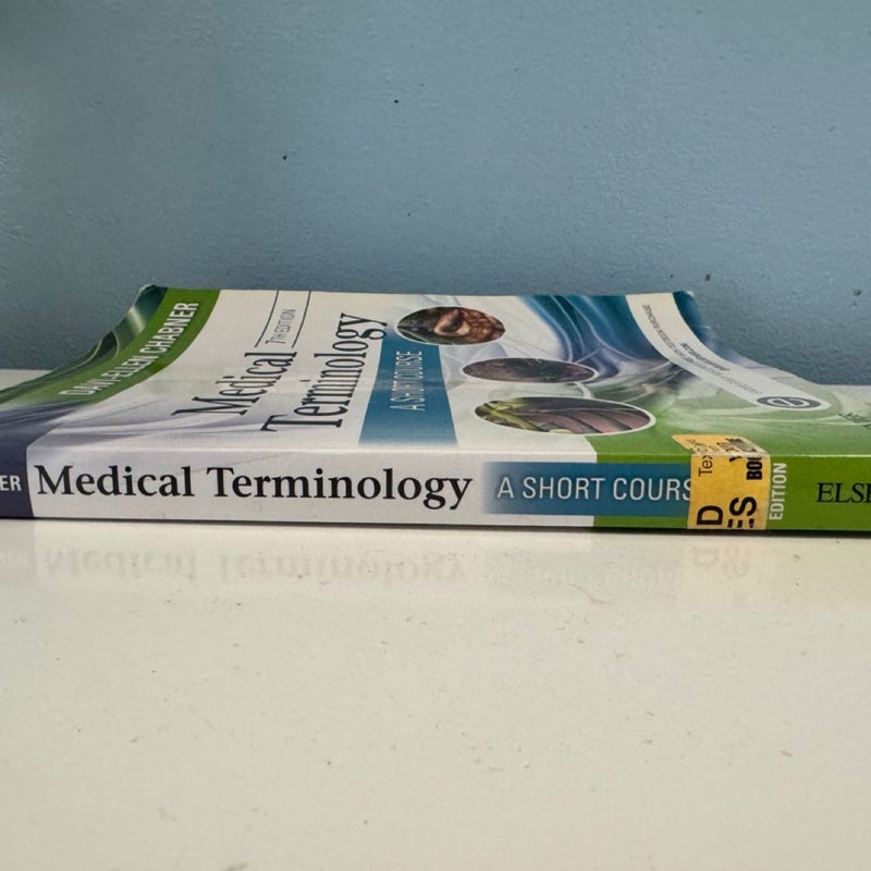 Medical Terminology: a Short Course