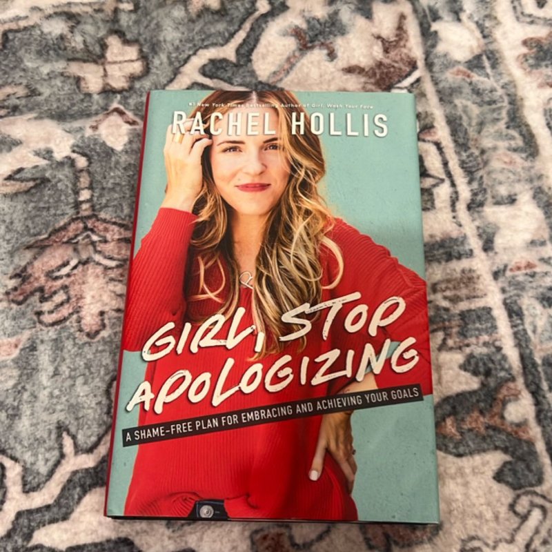 Girl, Stop Apologizing