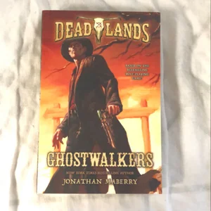 Deadlands: Ghostwalkers