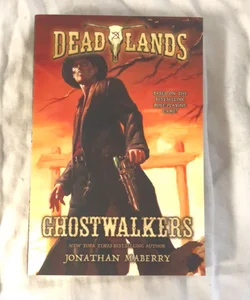 Deadlands: Ghostwalkers