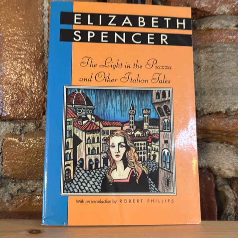 The Light in the Piazza and Other Italian Tales