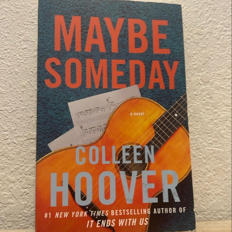 Maybe Someday