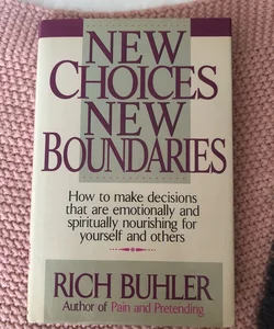 New Choices New Boundaries