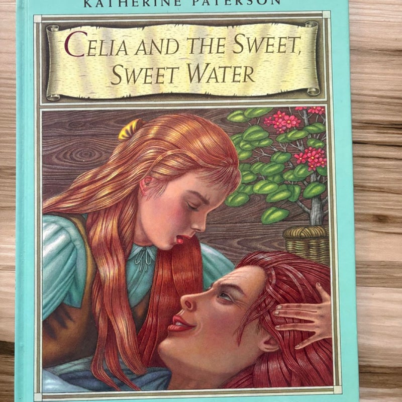 Celia and the Sweet, Sweet Water