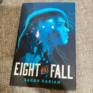 Eight Will Fall