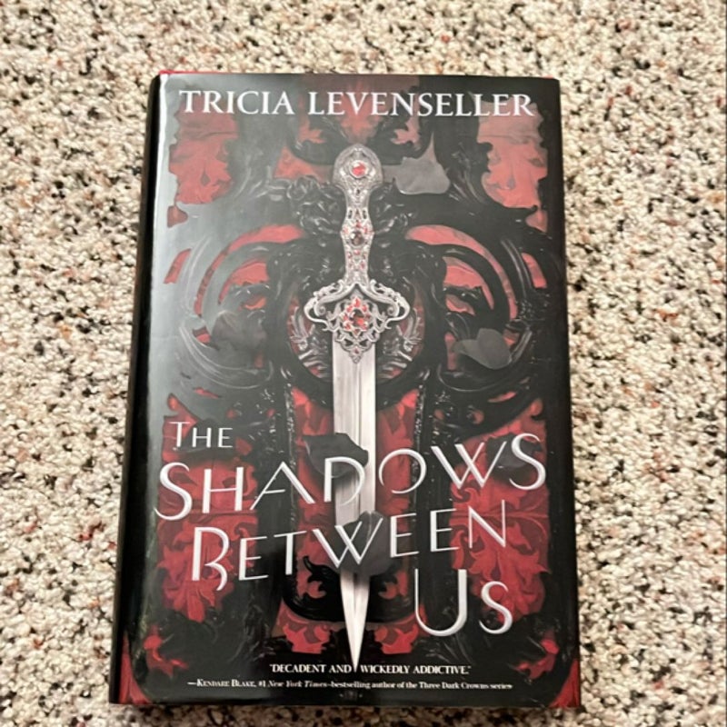 The Shadows Between Us