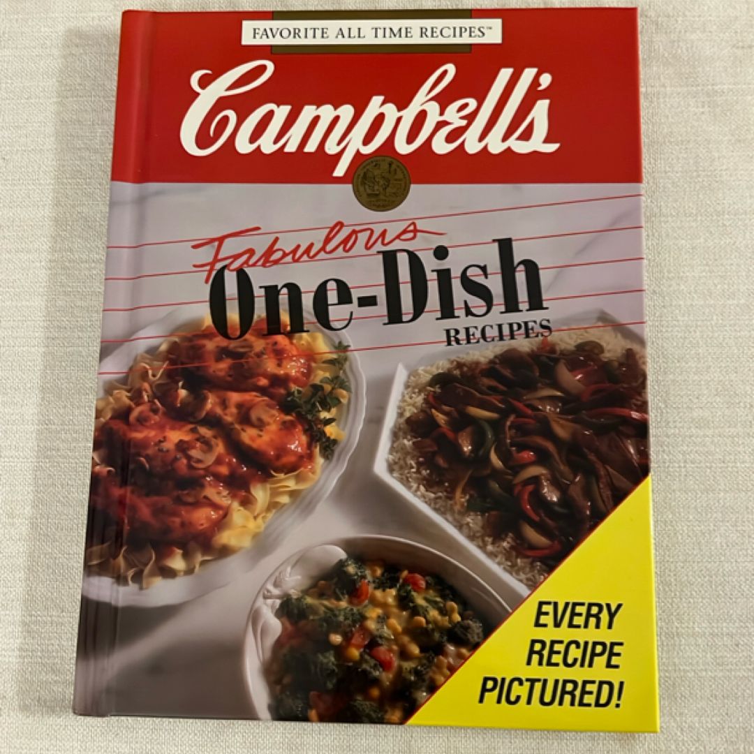 Campbell’s Fabulous One-Dish Recipes