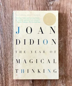 The Year of Magical Thinking