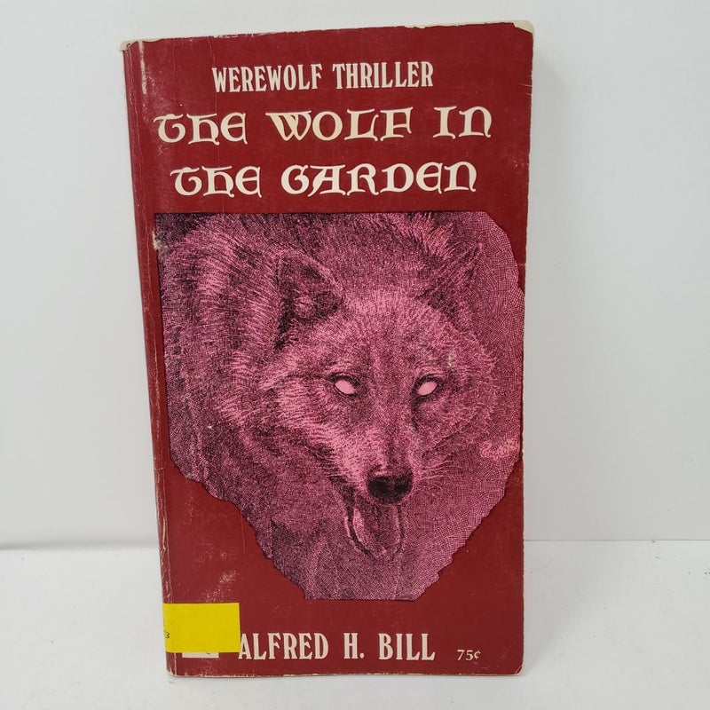 The Wolf in the Garden