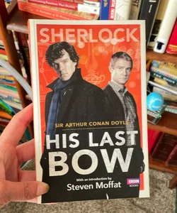 Sherlock: His Last Bow
