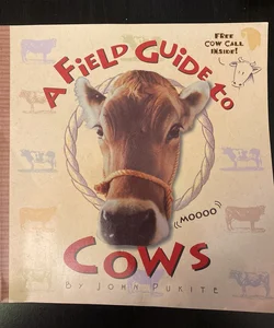 A Field Guide to Cows