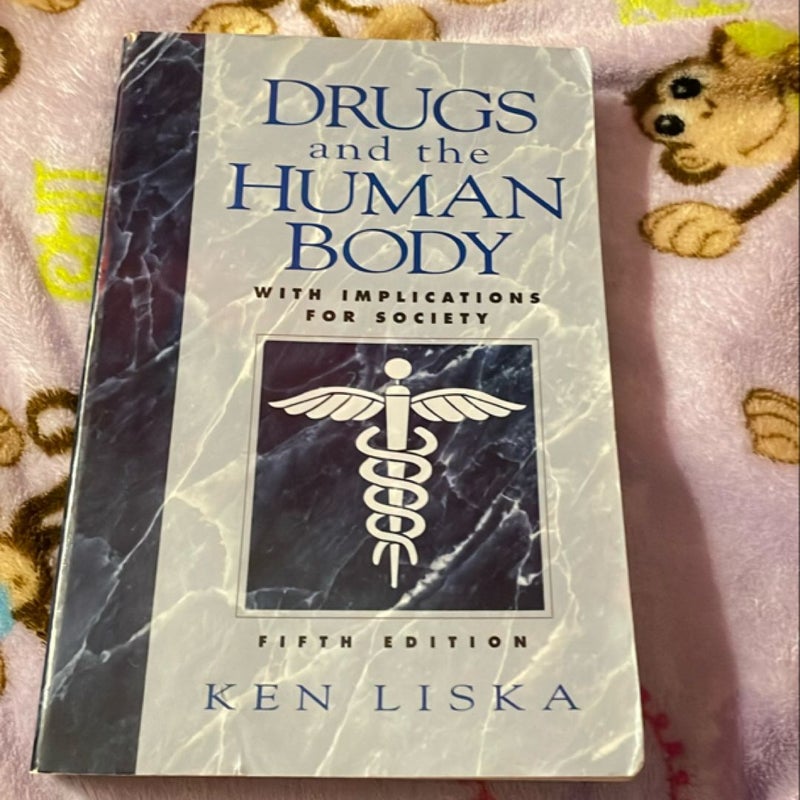 Drugs and the Human Body