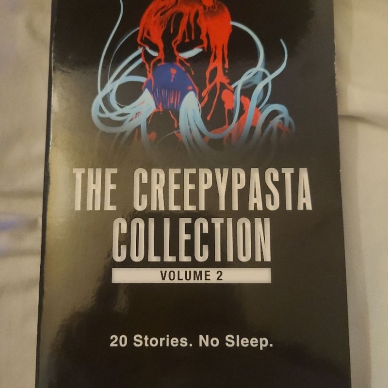 The Creepypasta Collection, Volume 2