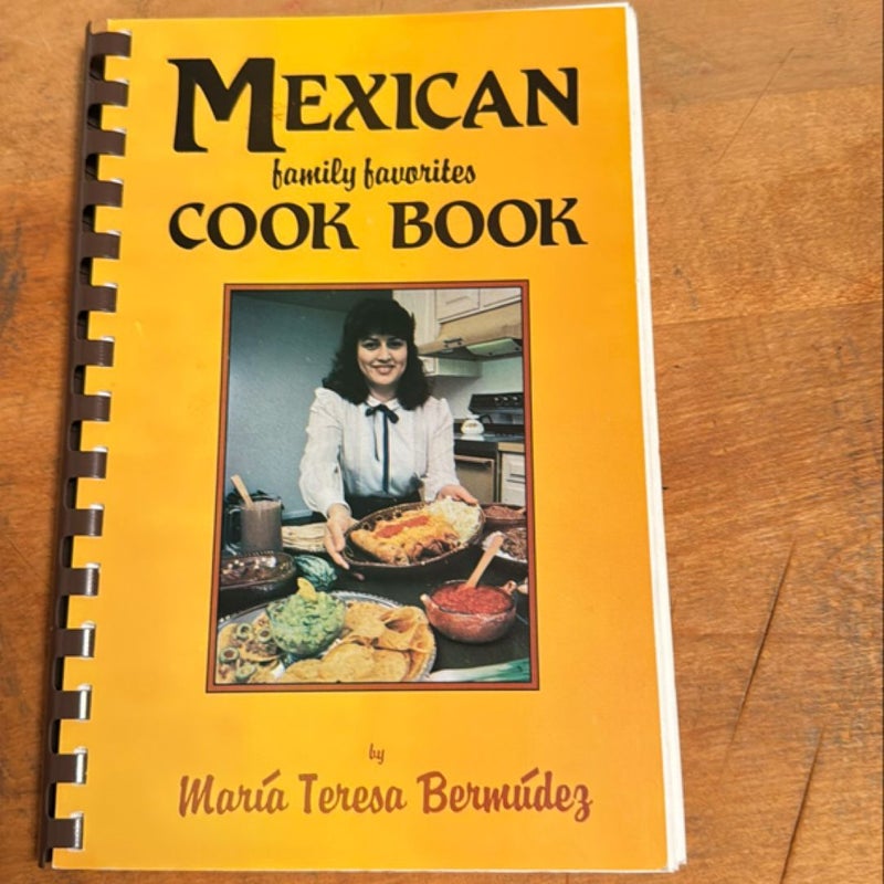 Mexican Family Favorites Cook Book