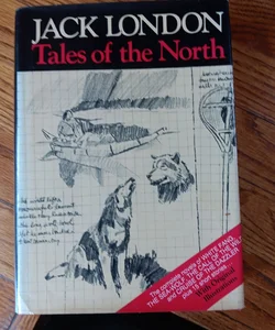 Jack London Tales of the North