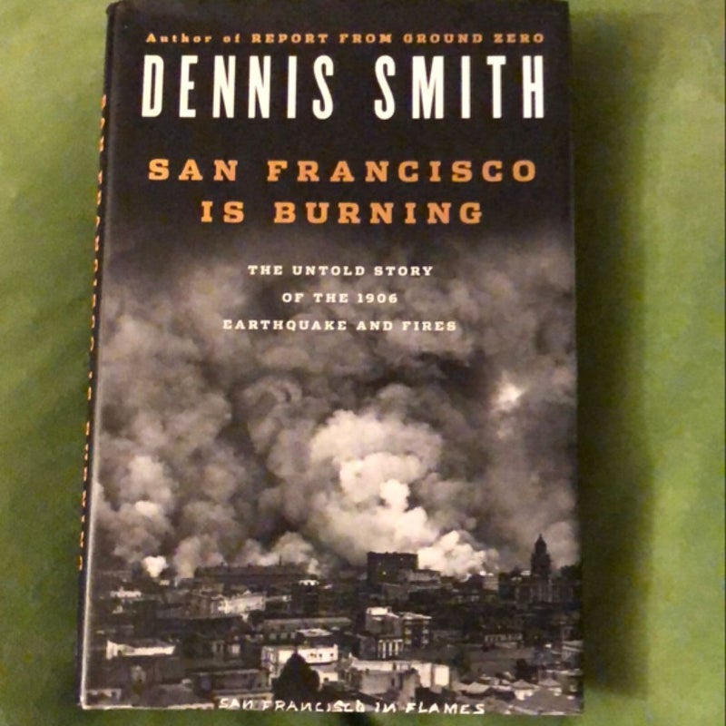 San Francisco Is Burning