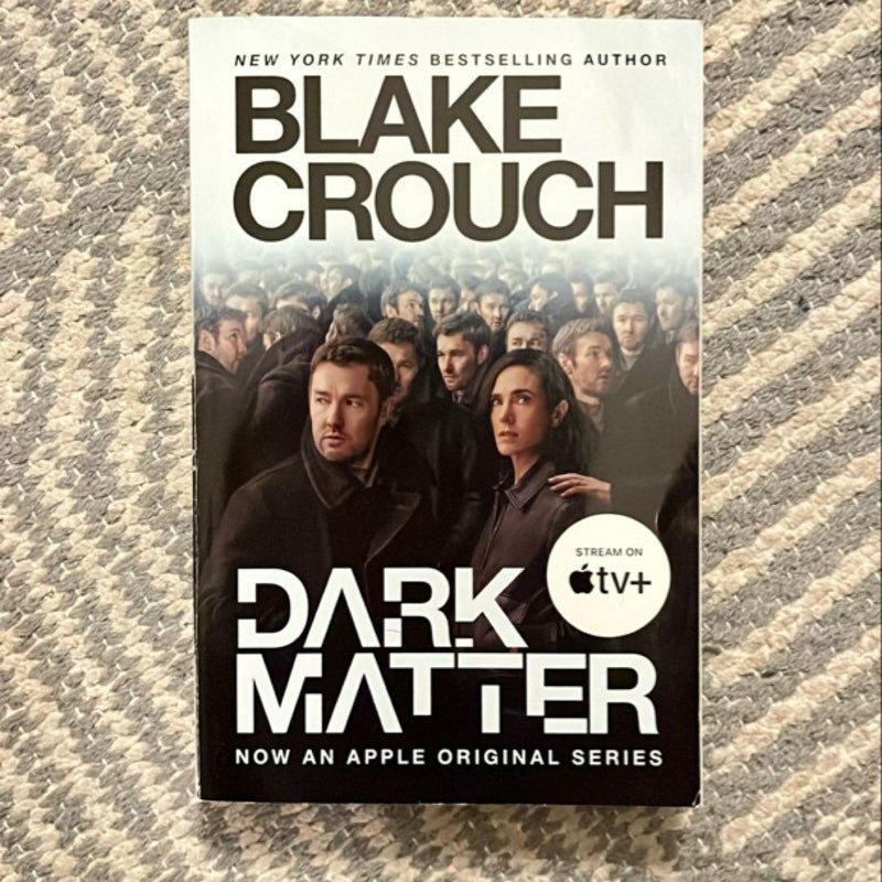 Dark Matter (Movie Tie-In)