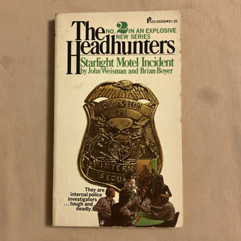 The Headhunters #2: Stsrlight Motel Incident 