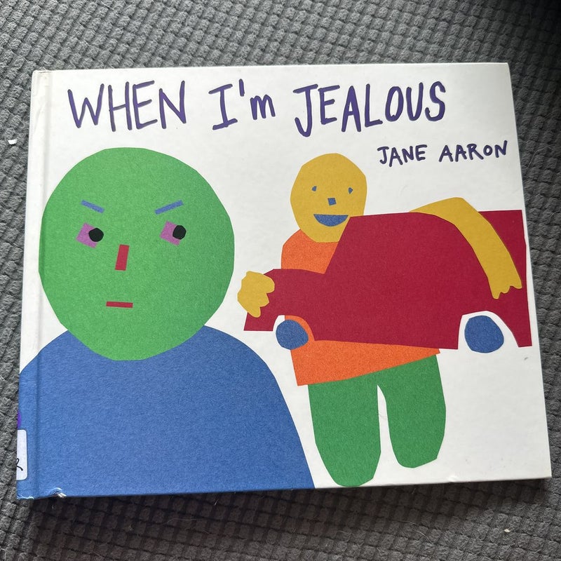 When I’m Jealous