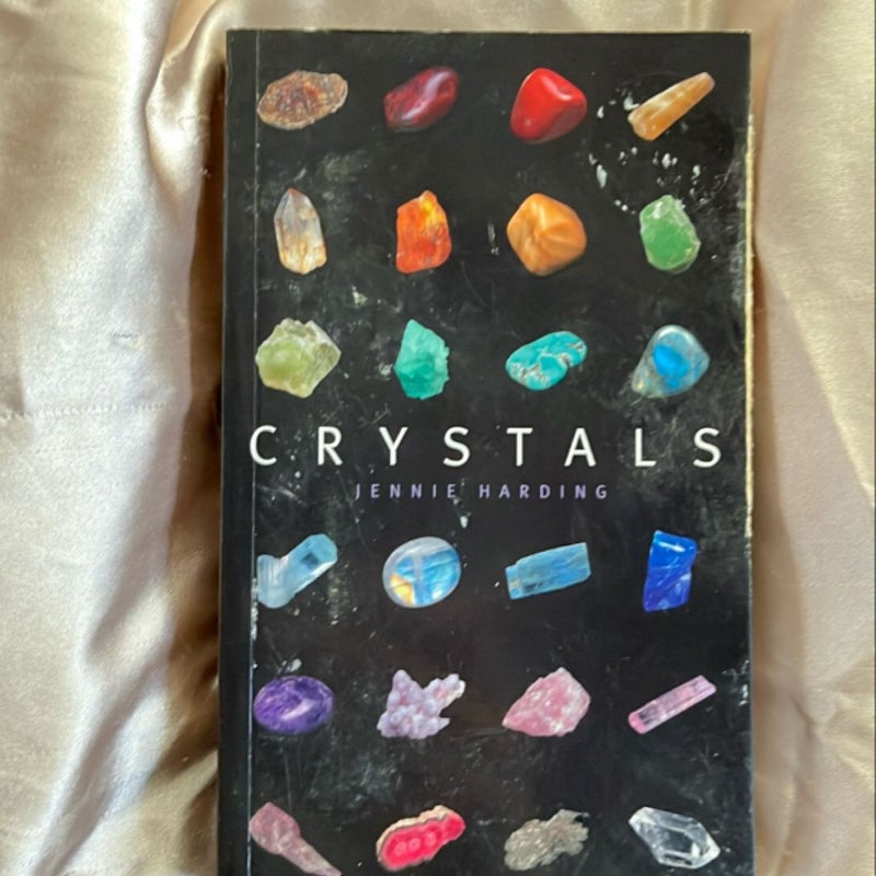 Crystals