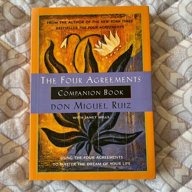 The Four Agreements Companion Book