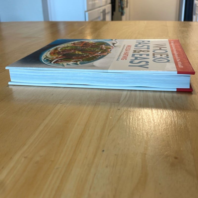 The Whole30 Fast and Easy Cookbook