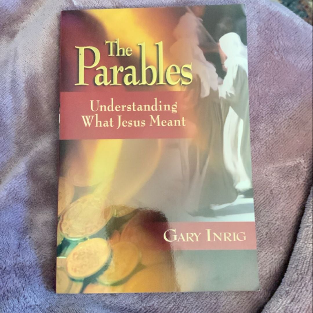 The Parables by Gary Inrig