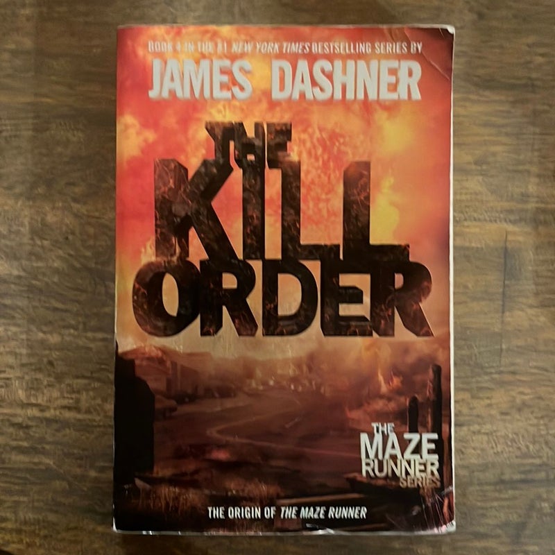 The Kill Order (Maze Runner, Book Four; Origin)