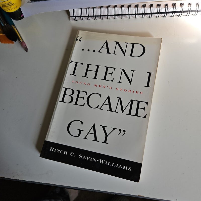 ... and Then I Became Gay