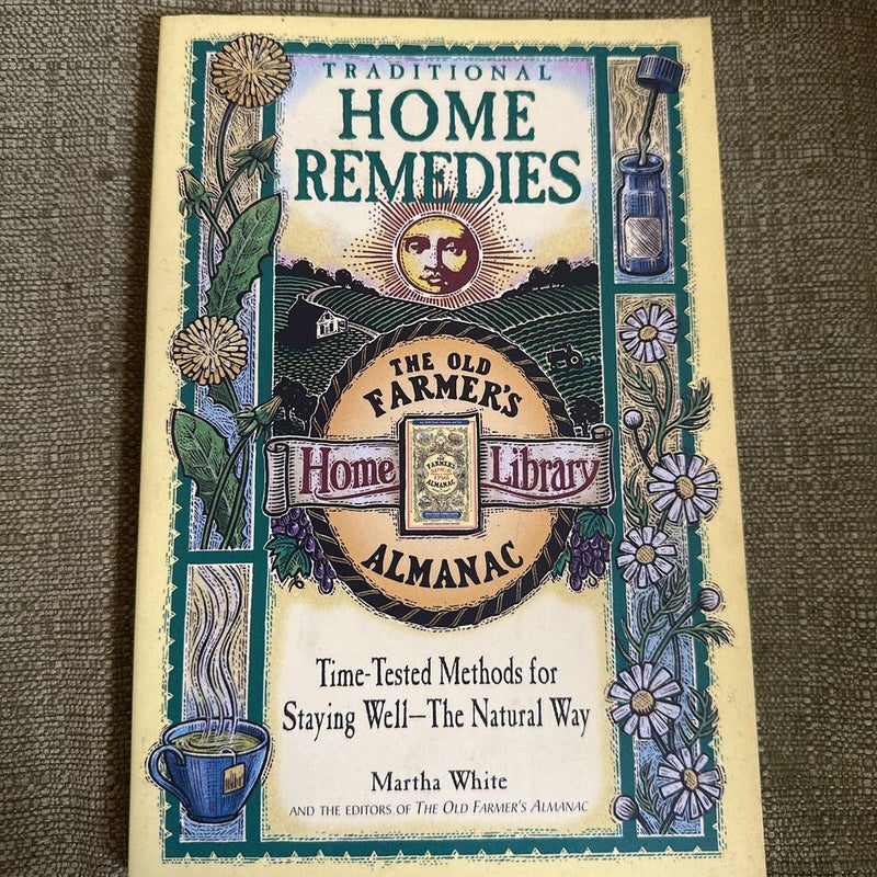 Traditional Home Remedies