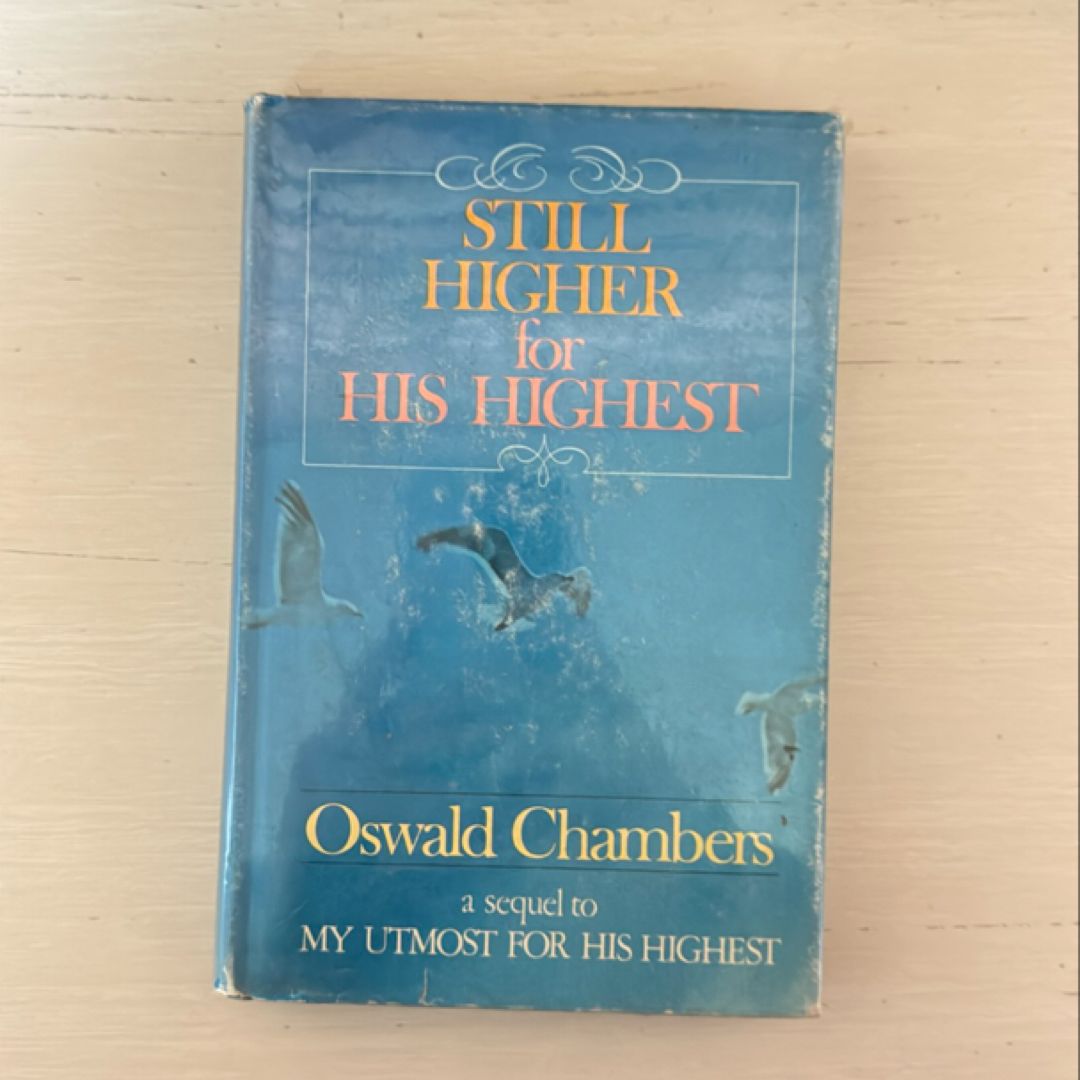 Still Higher for His Highest