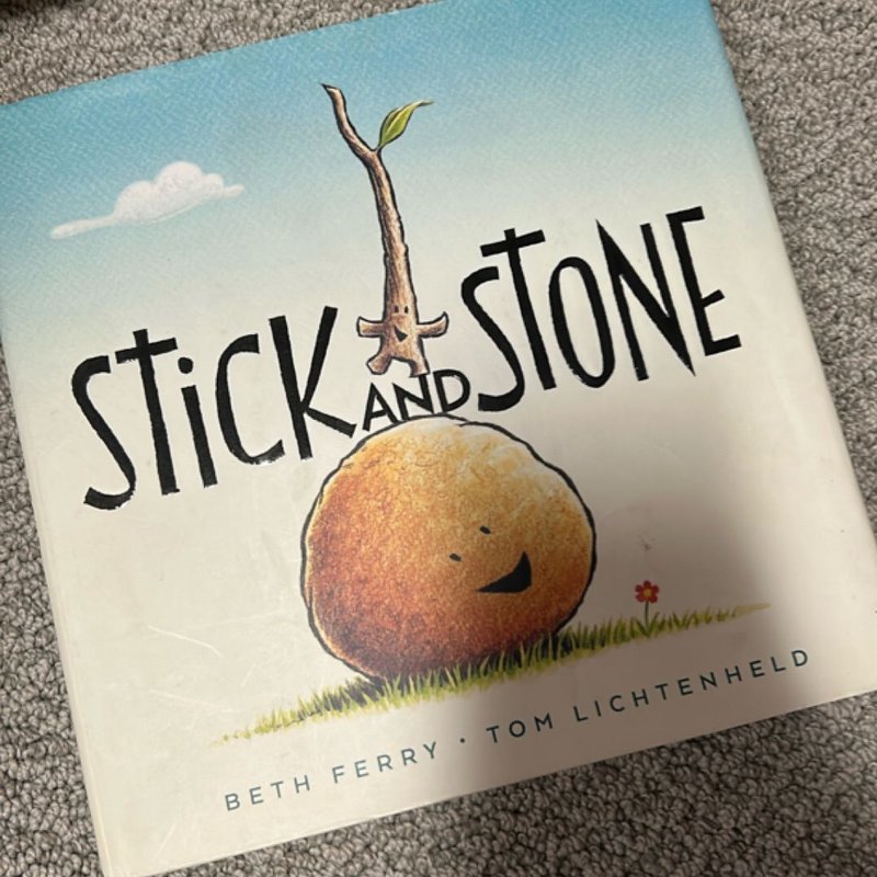 Stick and Stone