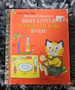 Richard Scarry's Best Little Word Book Ever