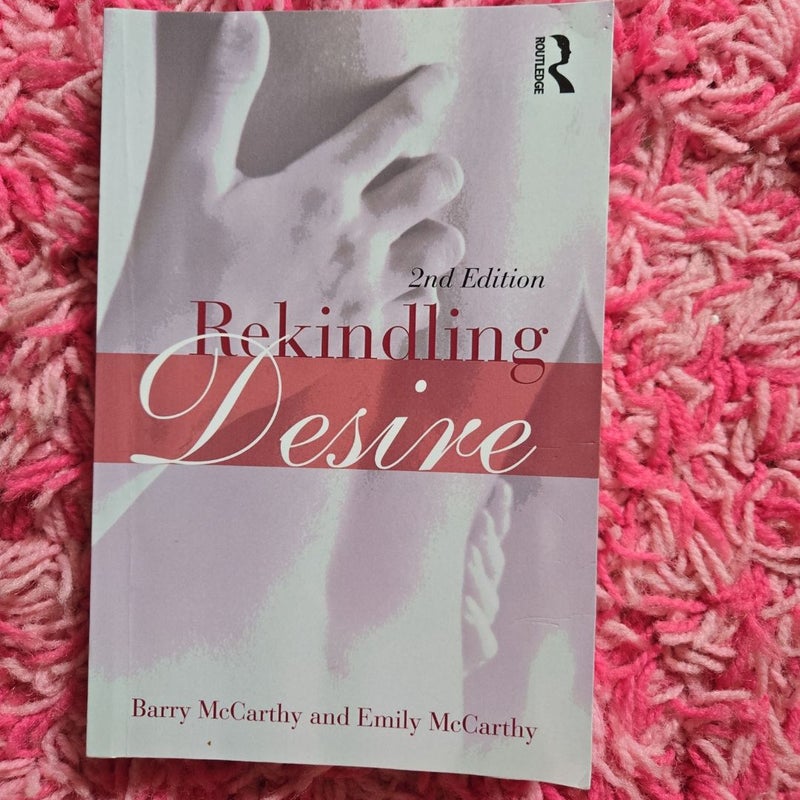 Rekindling Desire