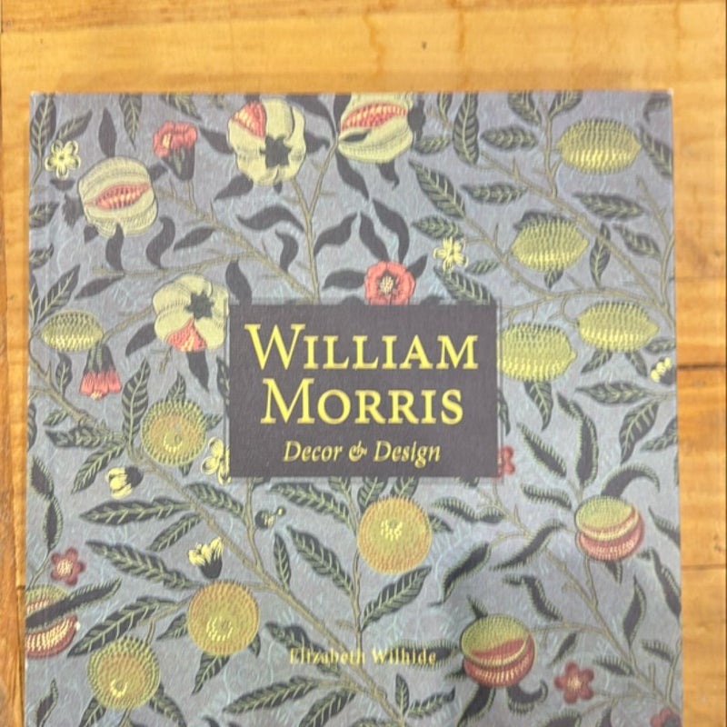 William Morris: Decor and Design