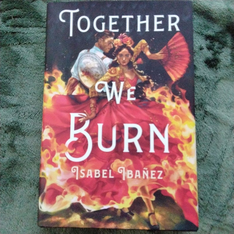 Together We Burn (Owlcrate Edition)