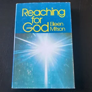 Reaching for God