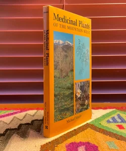 Medicinal Plants of the Mountain West