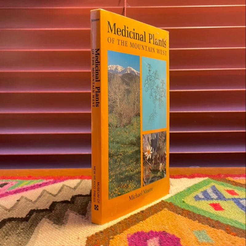 Medicinal Plants of the Mountain West