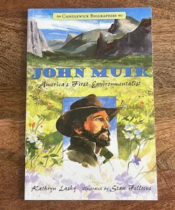 John Muir: Candlewick Biographies